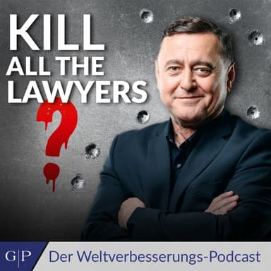 KILL ALL THE LAWYERS?